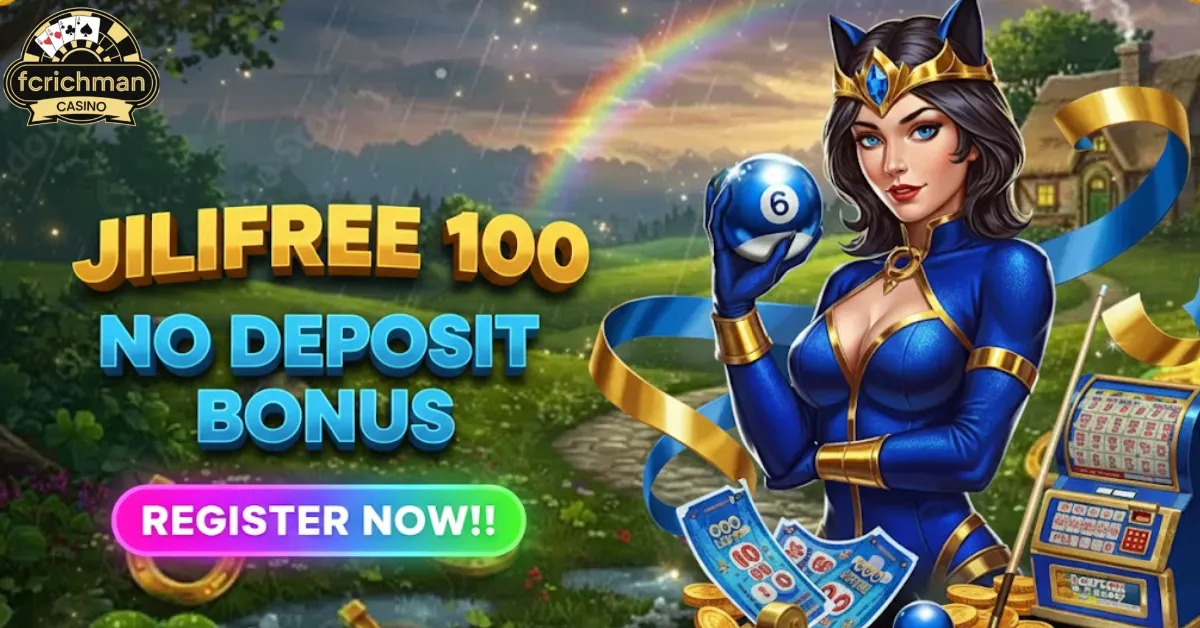jili free 100 no deposit bonus